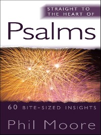 Cover Straight to the Heart of Psalms