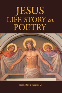 Cover Jesus Life Story in Poetry