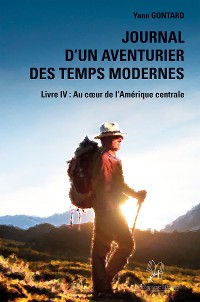 Cover Journal d’un aventurier des temps modernes - Tome 4