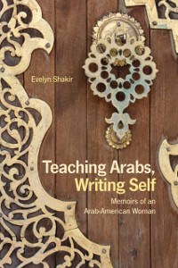 Cover Teaching Arabs, Writing Self