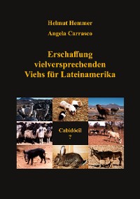 Cover Erschaffung vielversprechenden Viehs für Lateinamerika