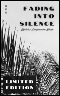 Cover Fading Into Silence: Official Companion Book