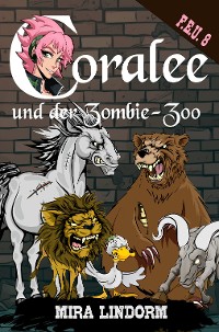 Cover Coralee und der Zombie-Zoo