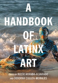 Cover A Handbook of Latinx Art