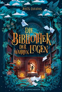 Cover Die Bibliothek der Wahren Lügen