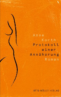 Cover Protokoll einer Annäherung