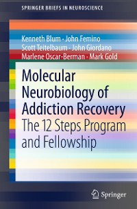 Cover Molecular Neurobiology of Addiction Recovery
