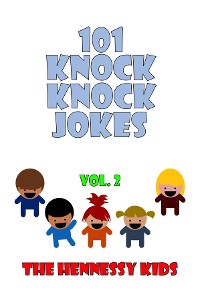 Cover 101 Knock Knock Jokes, Vol. 2