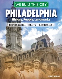 Cover We Built This City: Philadelphia