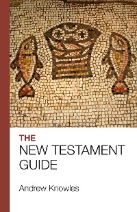 Cover The Bible Guide - New Testament (Updated edition)