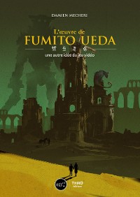 Cover L'œuvre de Fumito Ueda