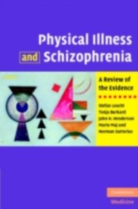 Cover Physical Illness and Schizophrenia