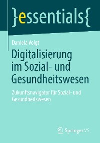 Cover Digitalisierung im Sozial- und Gesundheitswesen