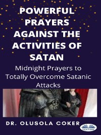 Cover Powerful Prayers Against The Activities Of Satan