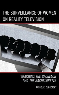 Cover Surveillance of Women on Reality Television