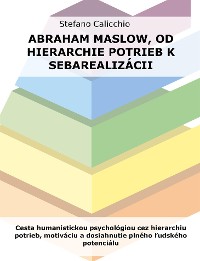 Cover Abraham Maslow, od hierarchie potrieb k sebarealizácii