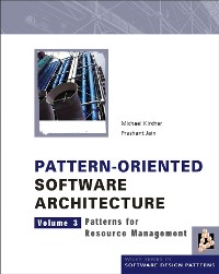 Cover Pattern-Oriented Software Architecture, Volume 3, Patterns for Resource Management