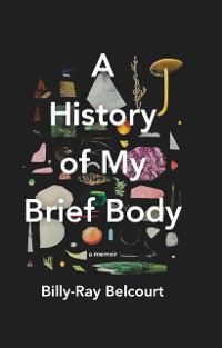 Cover History of My Brief Body