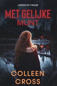 Cover Met gelijke munt : een juridische thriller