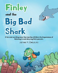 Cover Finley and the Big Bad Shark