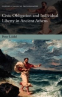 Cover Civic Obligation and Individual Liberty in Ancient Athens