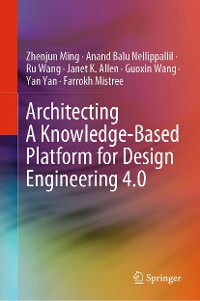Cover Architecting A Knowledge-Based Platform for Design Engineering 4.0