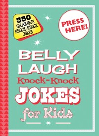 Cover Belly Laugh Knock-Knock Jokes for Kids