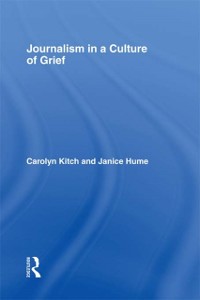 Cover Journalism in a Culture of Grief