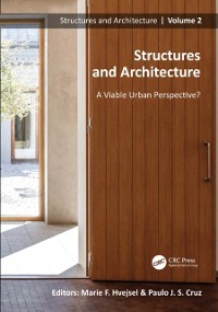 Cover Structures and Architecture. A Viable Urban Perspective?