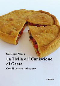 Cover La Tiella e il Caniscione di Gaeta