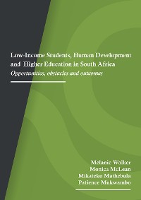 Cover Low-Income Students, Human Development and Higher Education in South Africa