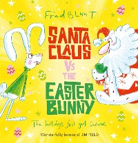 Cover Santa Claus vs The Easter Bunny