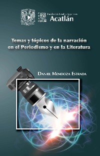 Cover Temas y tópicos de la narración en el periodismo y en la literatura