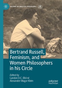 Cover Bertrand Russell, Feminism, and Women Philosophers in his Circle