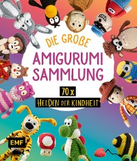 Cover Helden der Kindheit – Die große Amigurumi-Sammlung für Disney-Fans