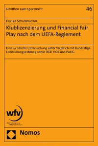 Cover Klublizenzierung und Financial Fair Play nach dem UEFA-Reglement