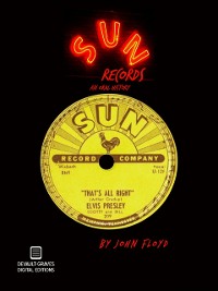 Cover Sun Records: An Oral History (Second Edition)