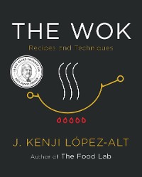 Cover The Wok: Recipes and Techniques