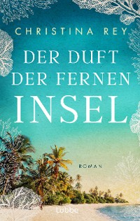 Cover Der Duft der fernen Insel