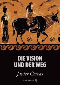 Cover Die Vision und der Weg