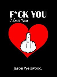 Cover Fuck You, I Love You