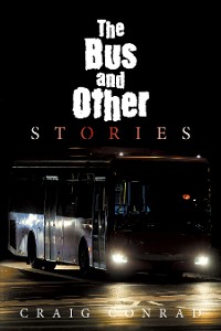Cover The Bus and Other Stories