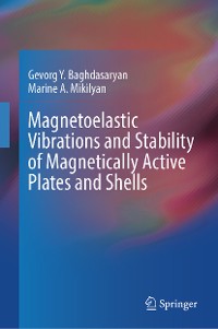 Cover Magnetoelastic Vibrations and Stability of Magnetically Active Plates and Shells