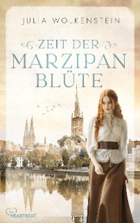 Cover Zeit der Marzipanblüte