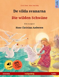 Cover De vilda svanarna – Die wilden Schwäne (svenska – tyska)