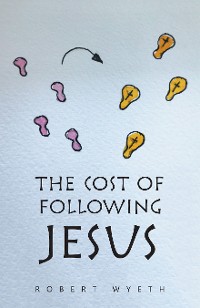 Cover The Cost of Following Jesus