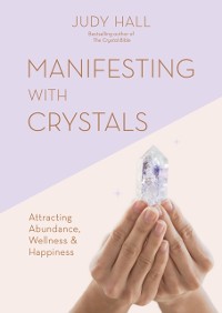 Cover Manifesting with Crystals
