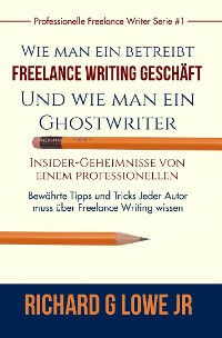 Cover Freiberuflich Schreiben - Insider-Geheimnisse Eines Professionellen Ghostwriters