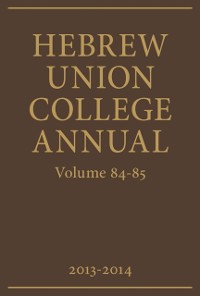 Cover Hebrew Union College Annual Volumes 84-85