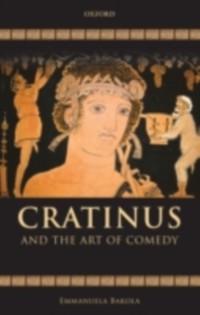 Cover Cratinus and the Art of Comedy